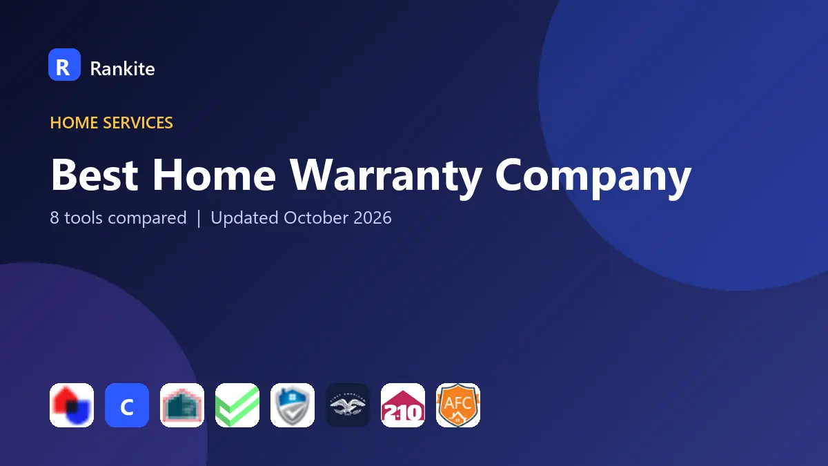 Best Home Warranty Company in 2026: 8 Companies Compared