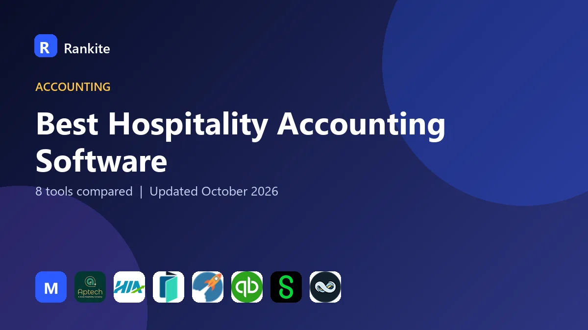 Best Hospitality Accounting Software in 2026: 8 Tools Compared