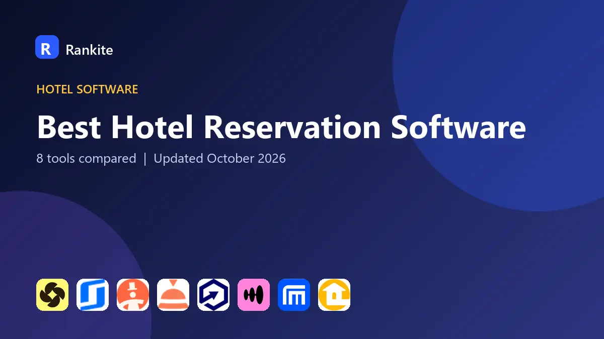 Best Hotel Reservation Software in 2026: 8 Compared