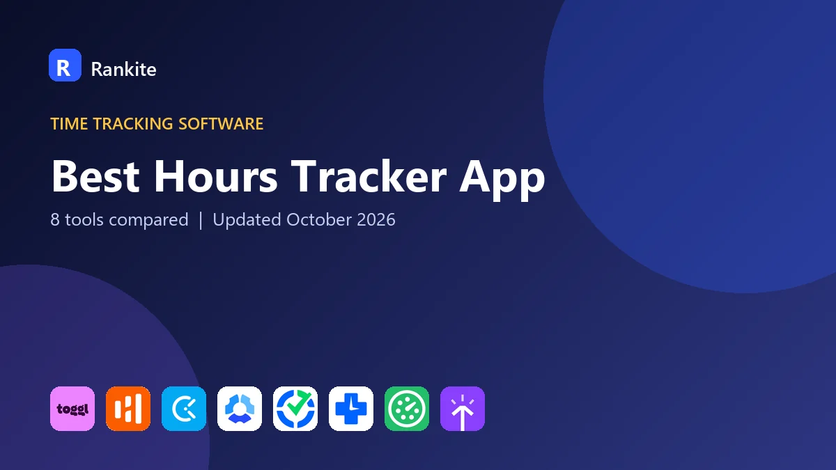 Best Hours Tracker App: 8 Tools Compared