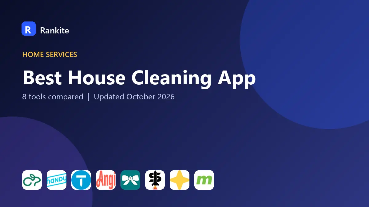 Best House Cleaning App in 2026: 8 Compared