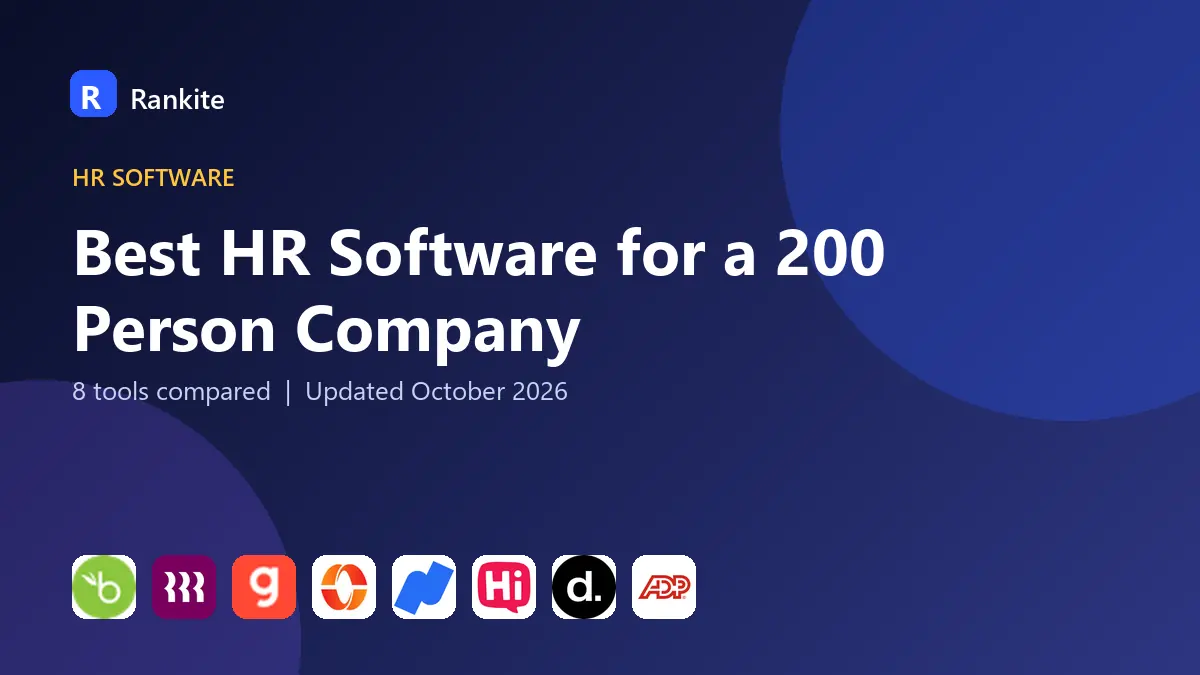 Best HR Software for a 200 Person Company in 2026: 8 Tools Compared