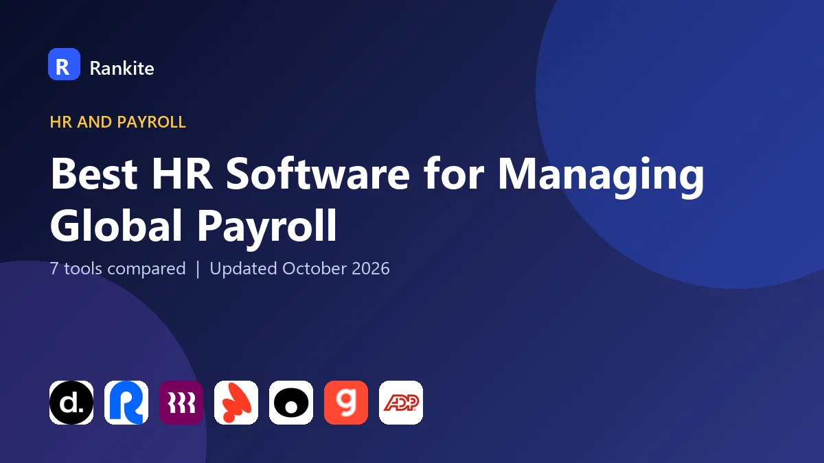 Best HR Software for Managing Global Payroll in 2026: 7 Tools Compared
