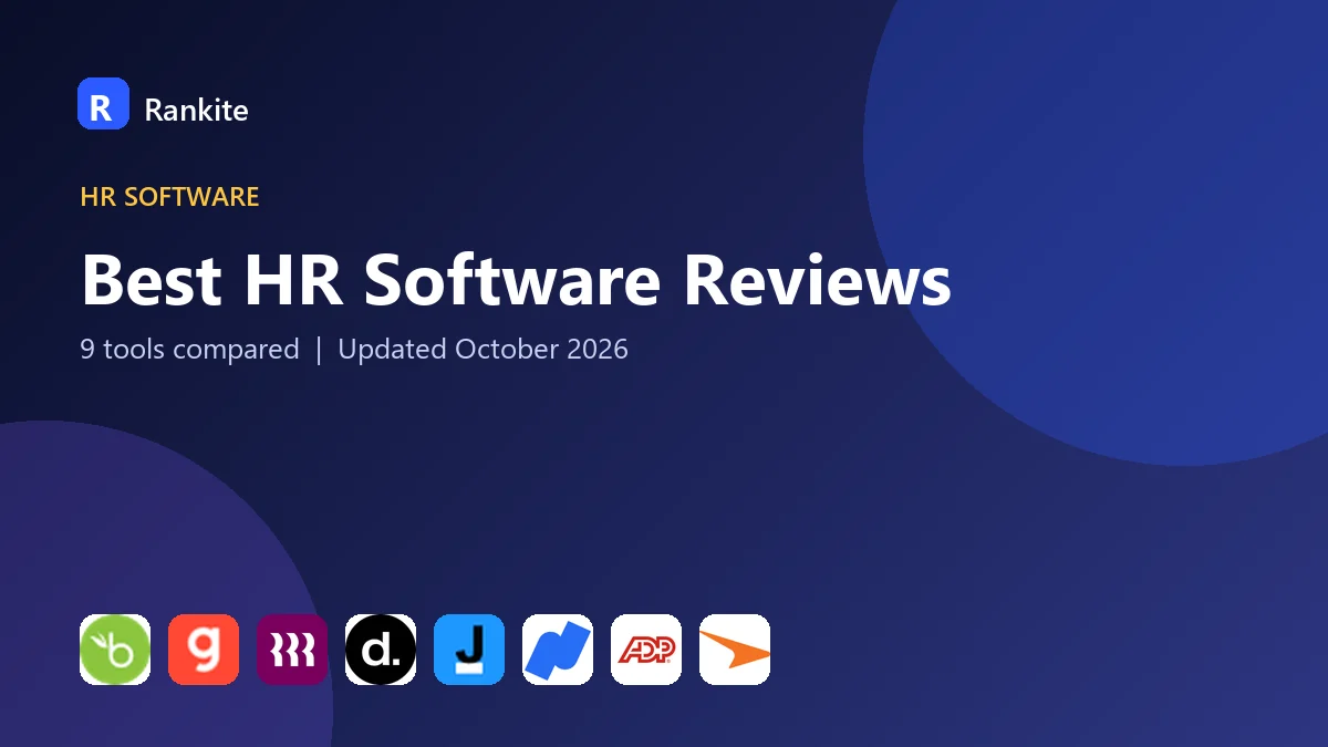 Best HR Software Reviews in 2026: 9 Platforms Compared