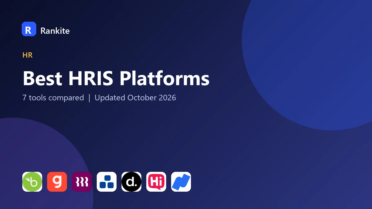 Best HRIS Platforms in 2026: 7 Tools Compared