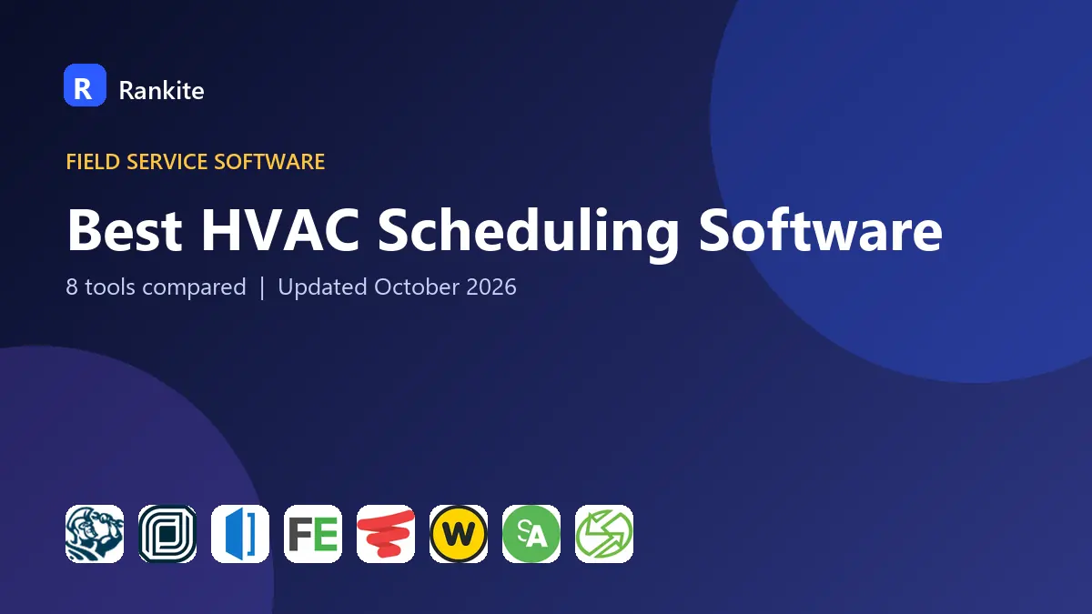 Best HVAC Scheduling Software in 2026: 8 Tools Compared