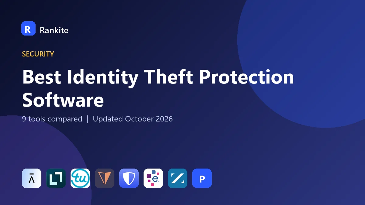 Best Identity Theft Protection Software in 2026: 9 Tools Compared
