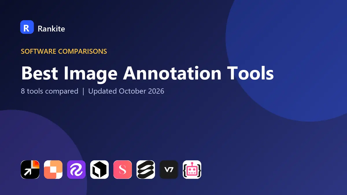 Best Image Annotation Tools in 2026: 8 Tools Compared