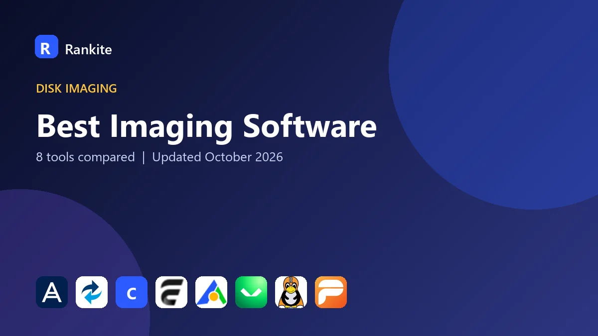 Best Imaging Software in 2026: 8 Tools Compared