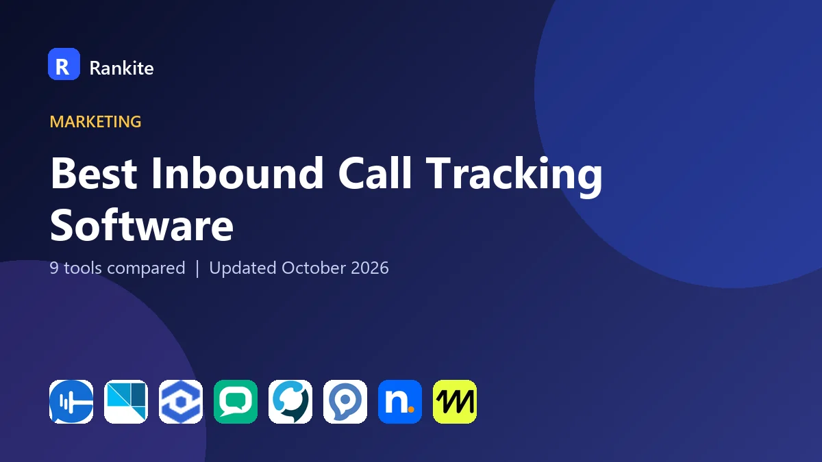 Best Inbound Call Tracking Software in 2026: 9 Tools Compared