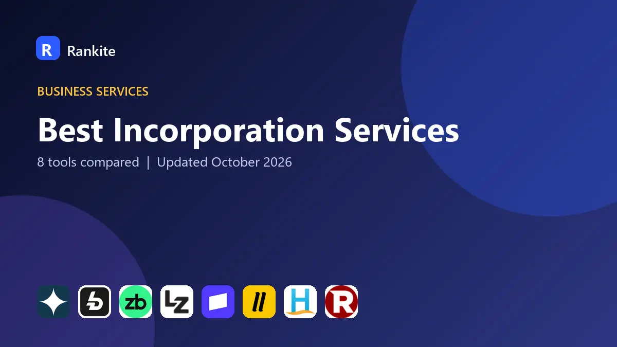 Best Incorporation Services in 2026: 8 Tools Compared