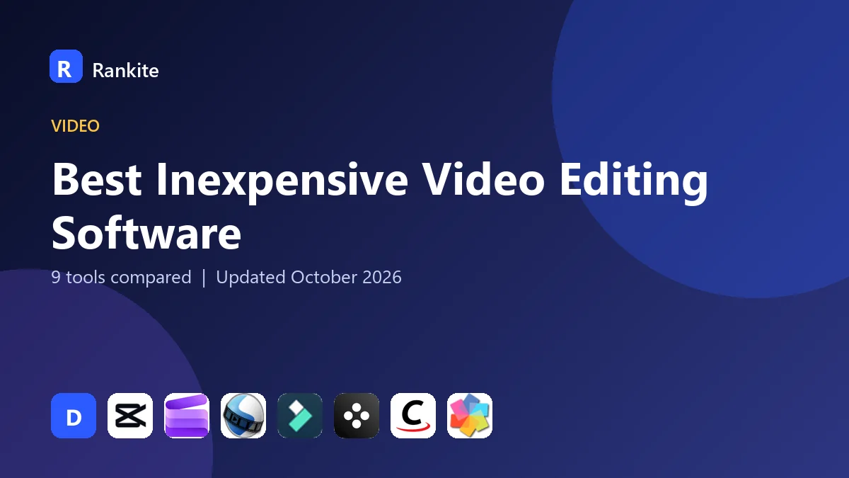 Best Inexpensive Video Editing Software in 2026: 9 Tools Compared