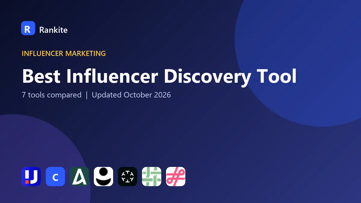 Best Influencer Discovery Tool in 2026: 7 Tools Compared