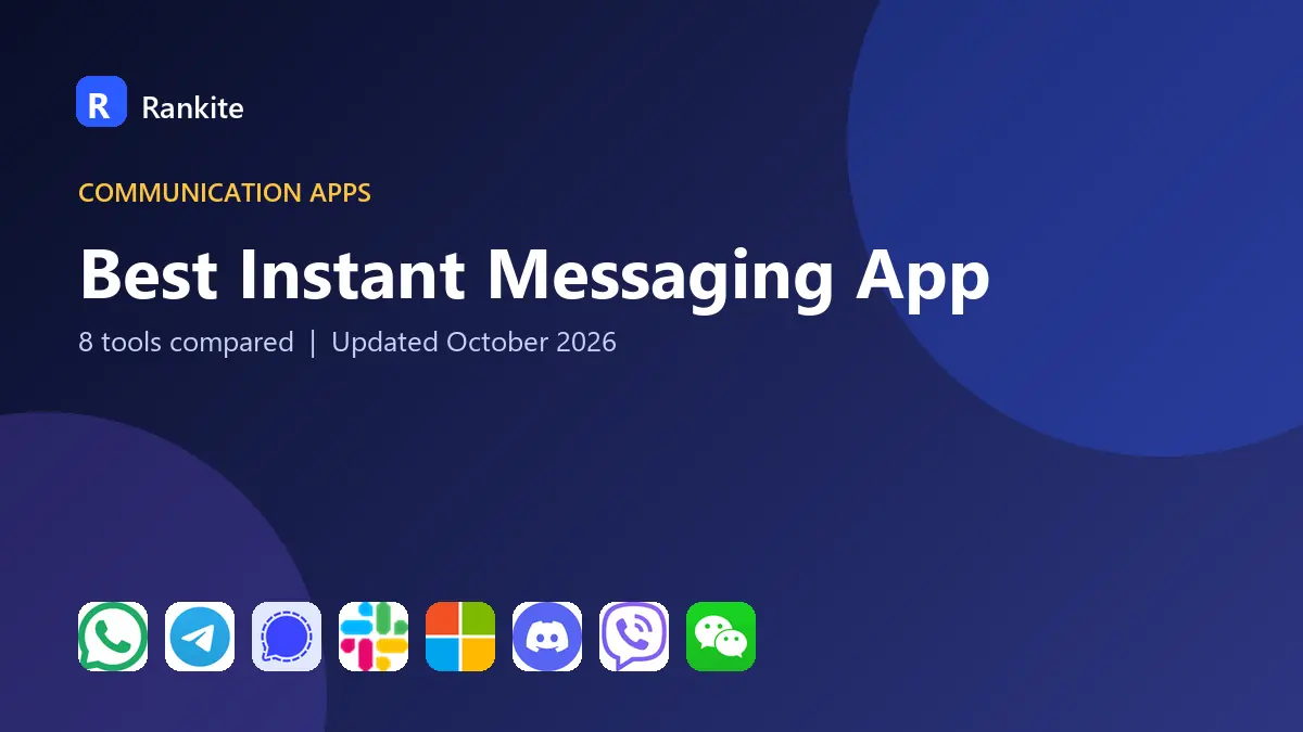 Best Instant Messaging App in 2026: 8 Tools Compared