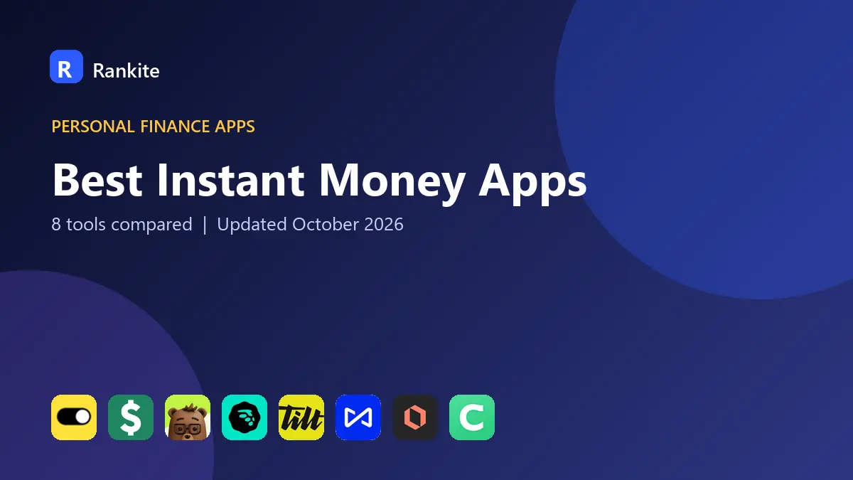 Best Instant Money Apps in 2026: 8 Cash Advance Apps Compared