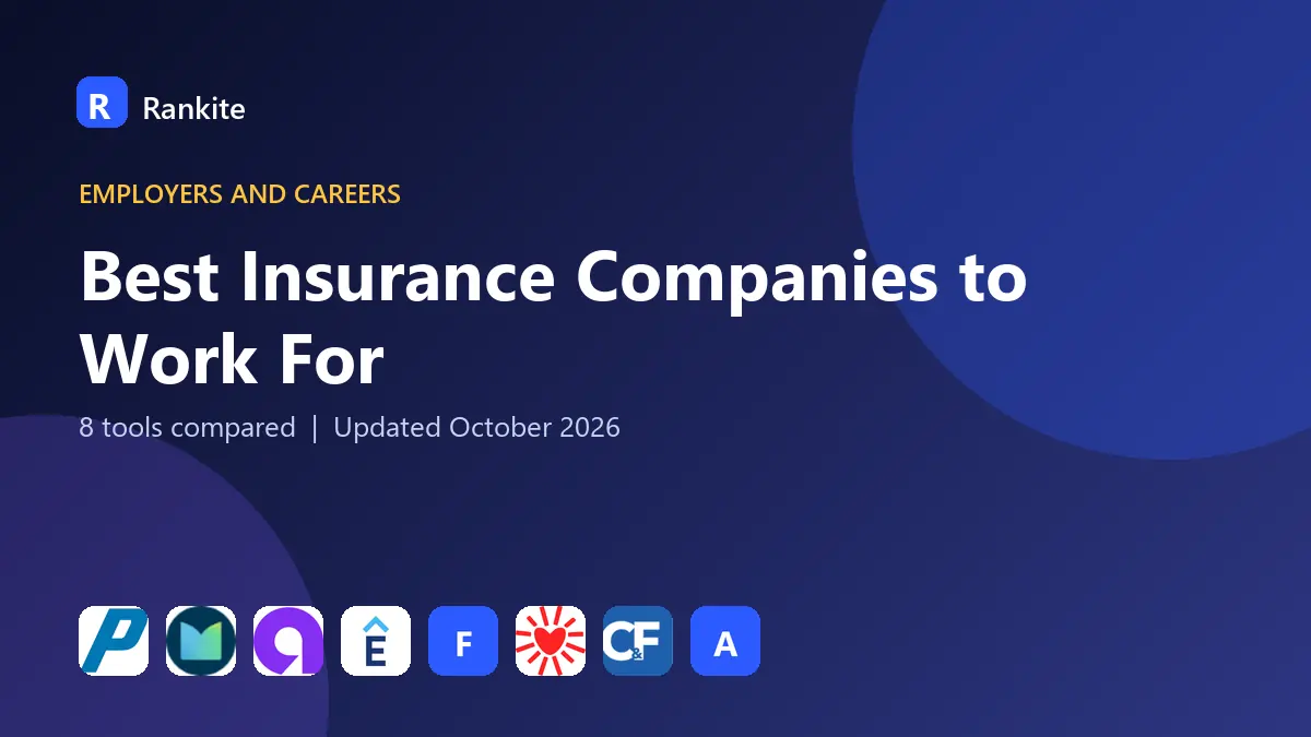 Best Insurance Companies to Work For in 2026: 8 Companies Compared