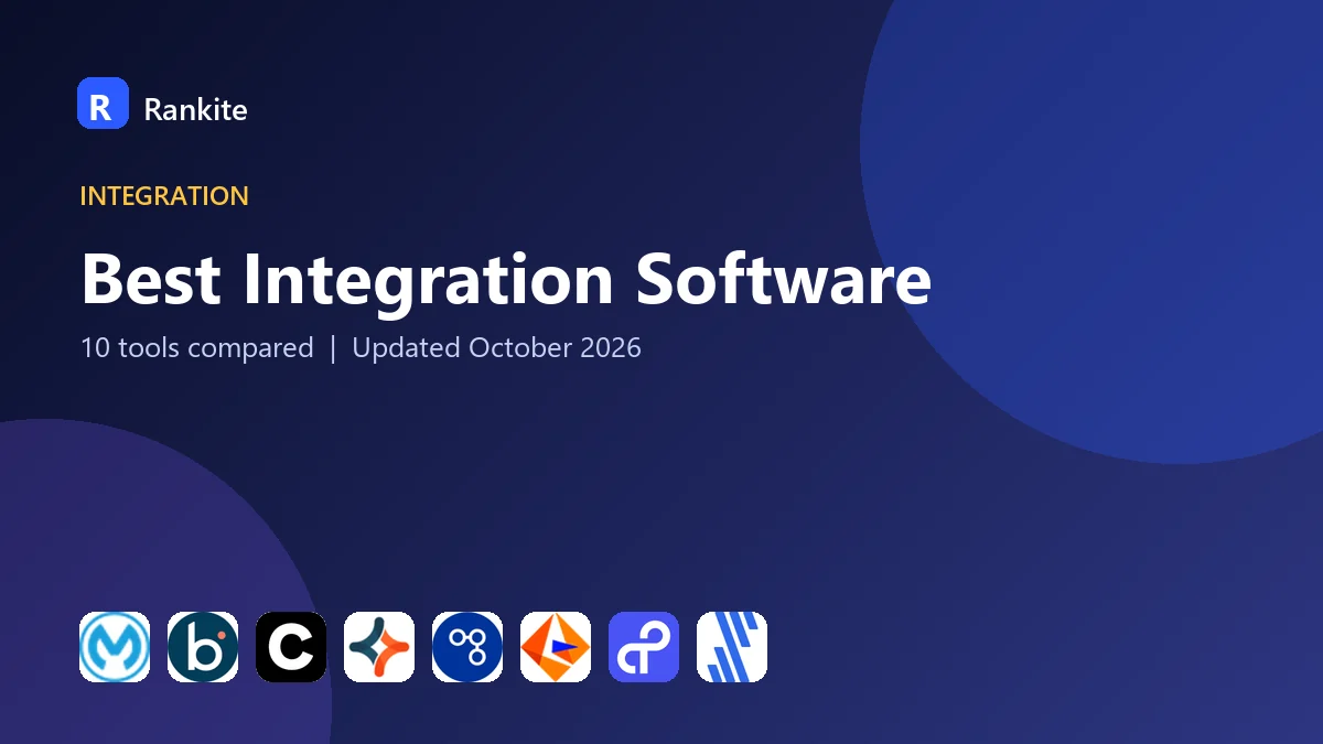 Best Integration Software in 2026: 10 Tools Compared