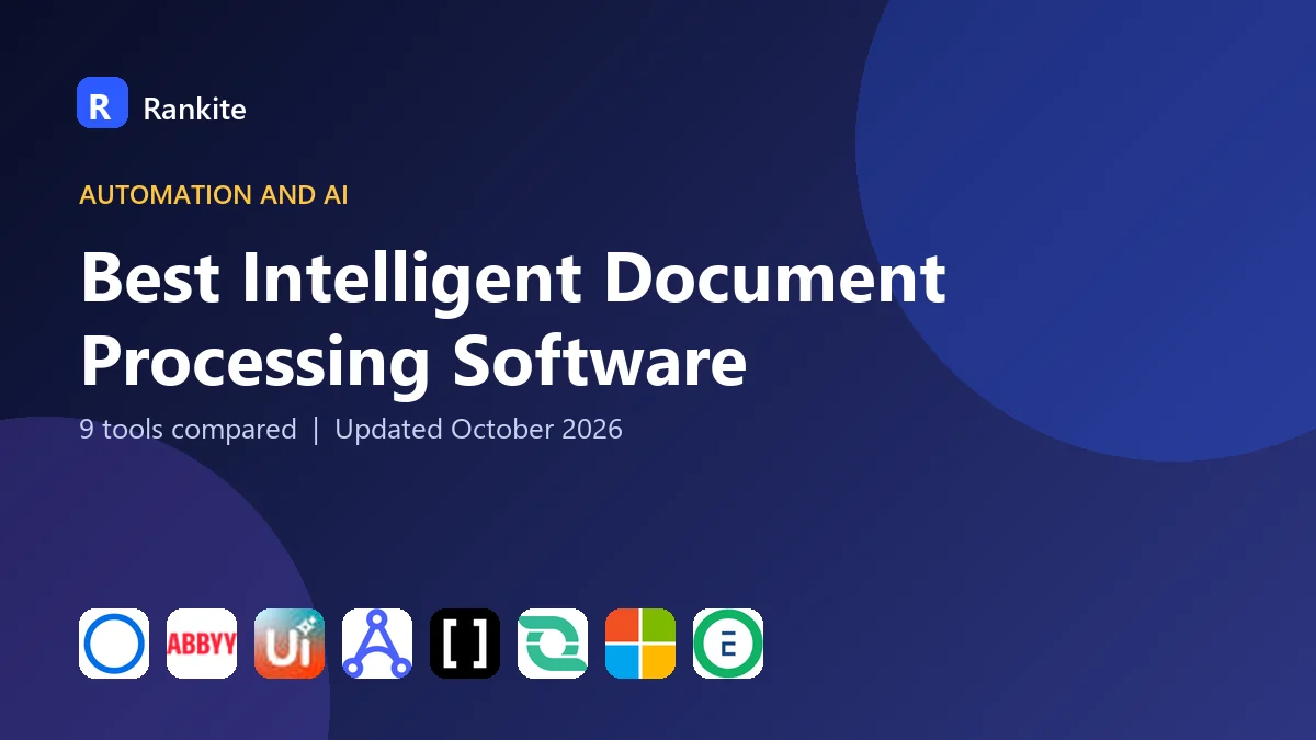 Best Intelligent Document Processing Software in 2026: 9 Tools Compared