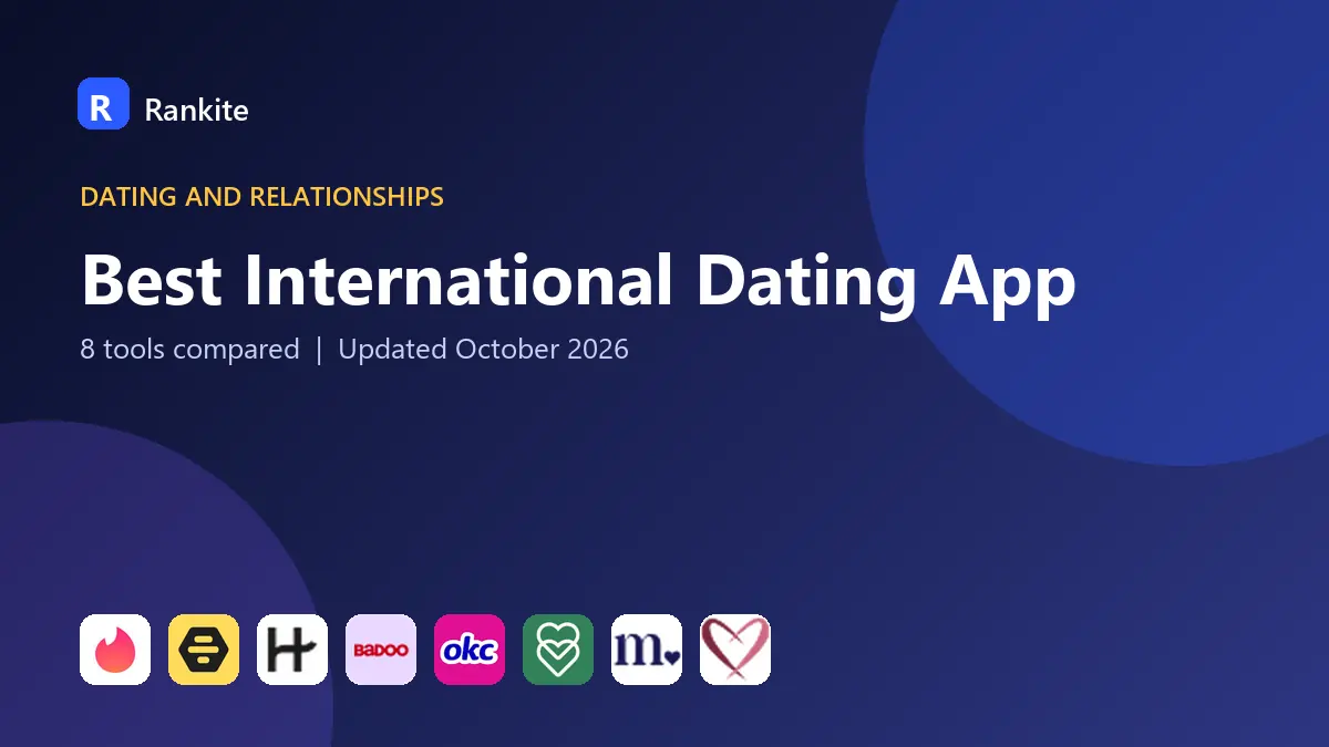 Best International Dating App in 2026: 8 Apps Compared