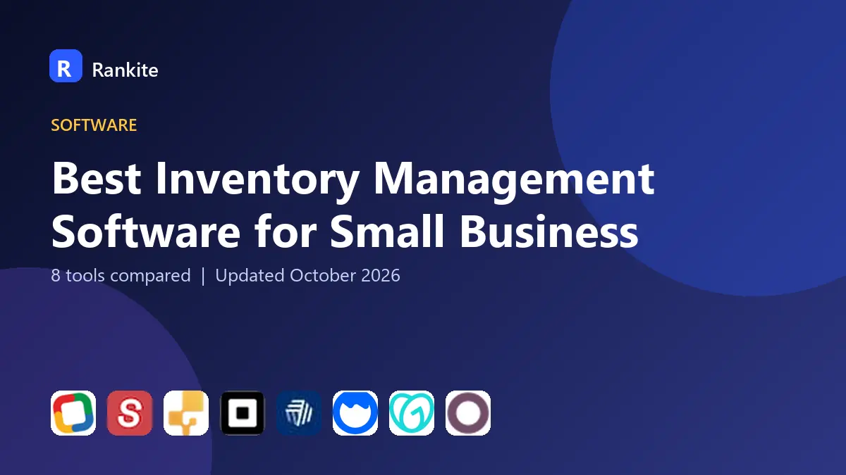 Best Inventory Management Software for Small Business in 2026: 8 Tools Compared