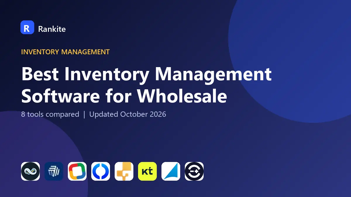 Best Inventory Management Software for Wholesale in 2026: 8 Tools Compared
