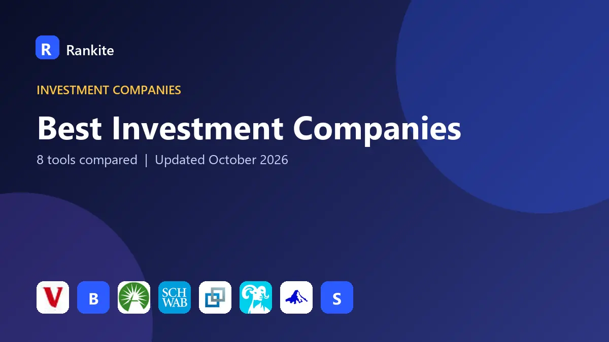 Best Investment Companies in 2026: 8 Tools Compared