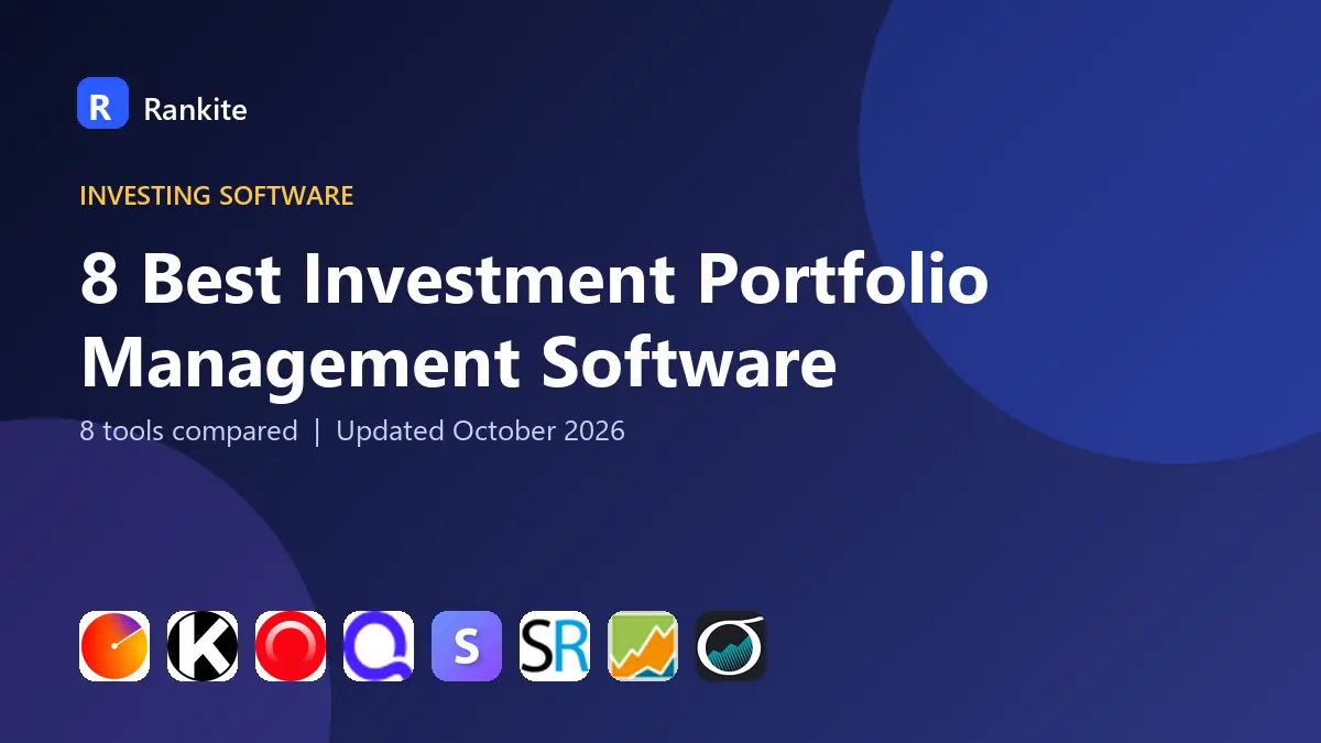 8 Best Investment Portfolio Management Software in 2026: 8 Tools Compared