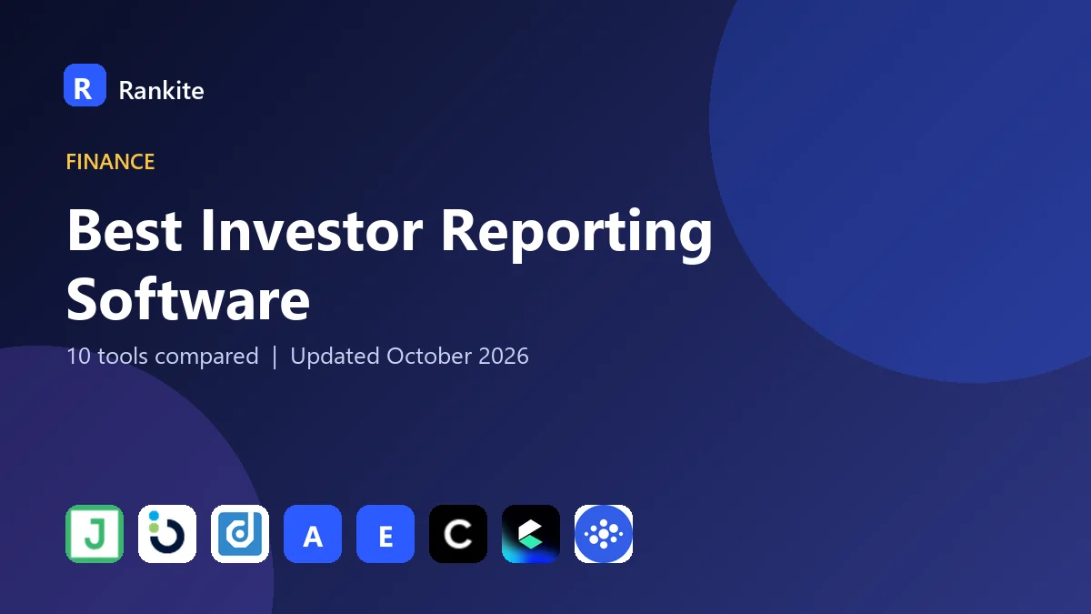 Best Investor Reporting Software in 2026: 10 Tools Compared
