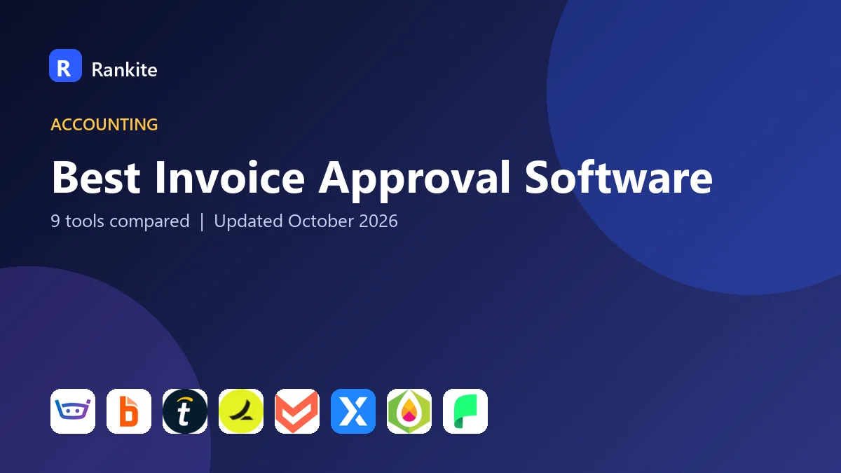 Best Invoice Approval Software in 2026: 9 Tools Compared
