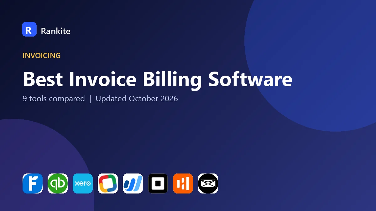 Best Invoice Billing Software in 2026: 9 Tools Compared