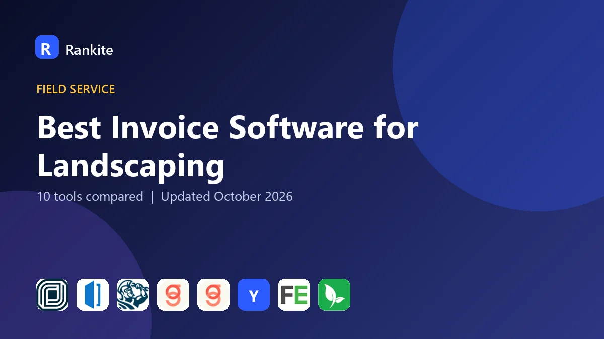 Best Invoice Software for Landscaping in 2026: 10 Tools Compared