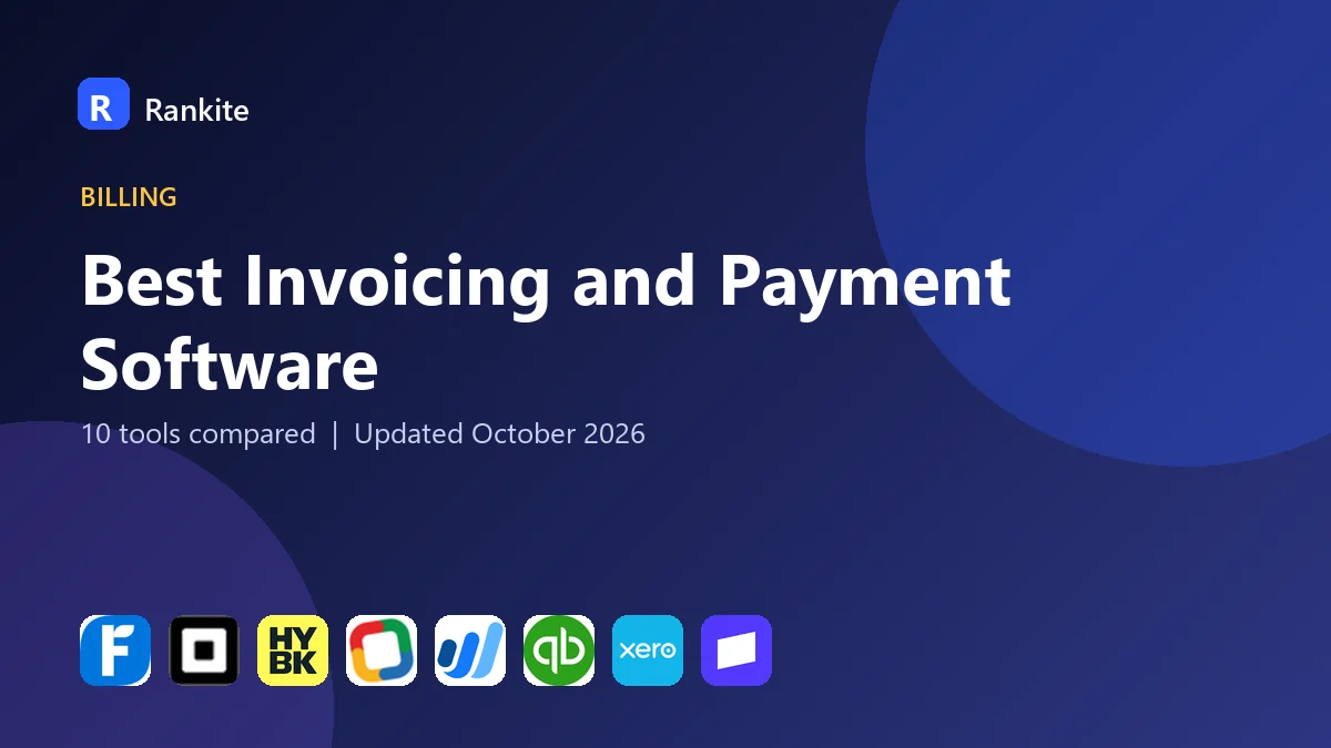 Best Invoicing and Payment Software in 2026: 10 Tools Compared