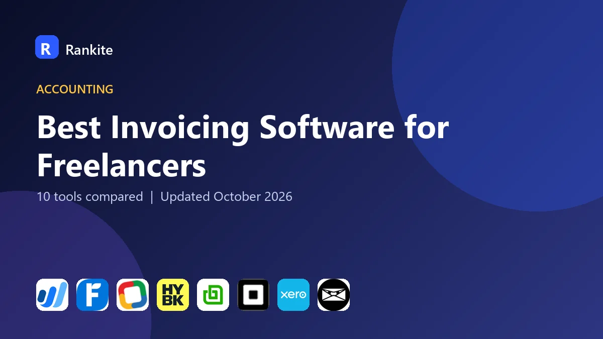 Best Invoicing Software for Freelancers in 2026: 10 Tools Compared