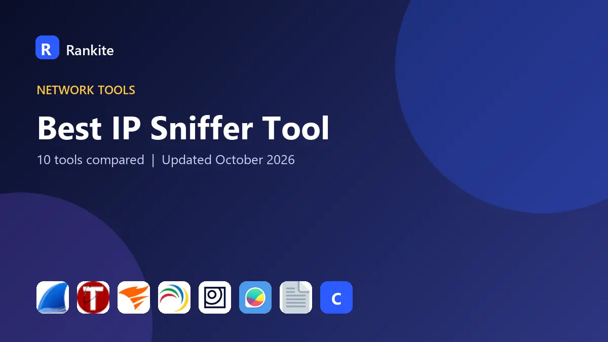 Best IP Sniffer Tool in 2026: 10 Tools Compared