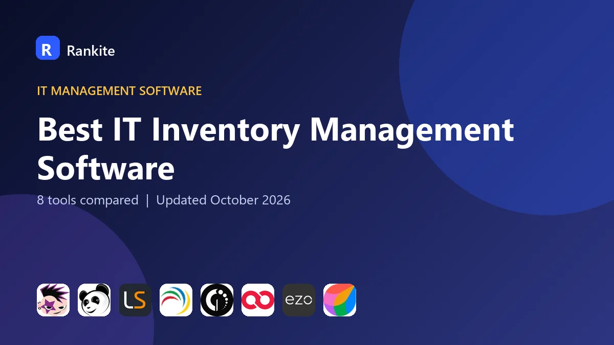 Best IT Inventory Management Software in 2026: 8 Tools Compared