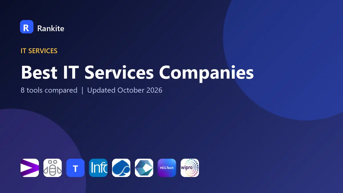 Best IT Services Companies in 2026: 8 Tools Compared