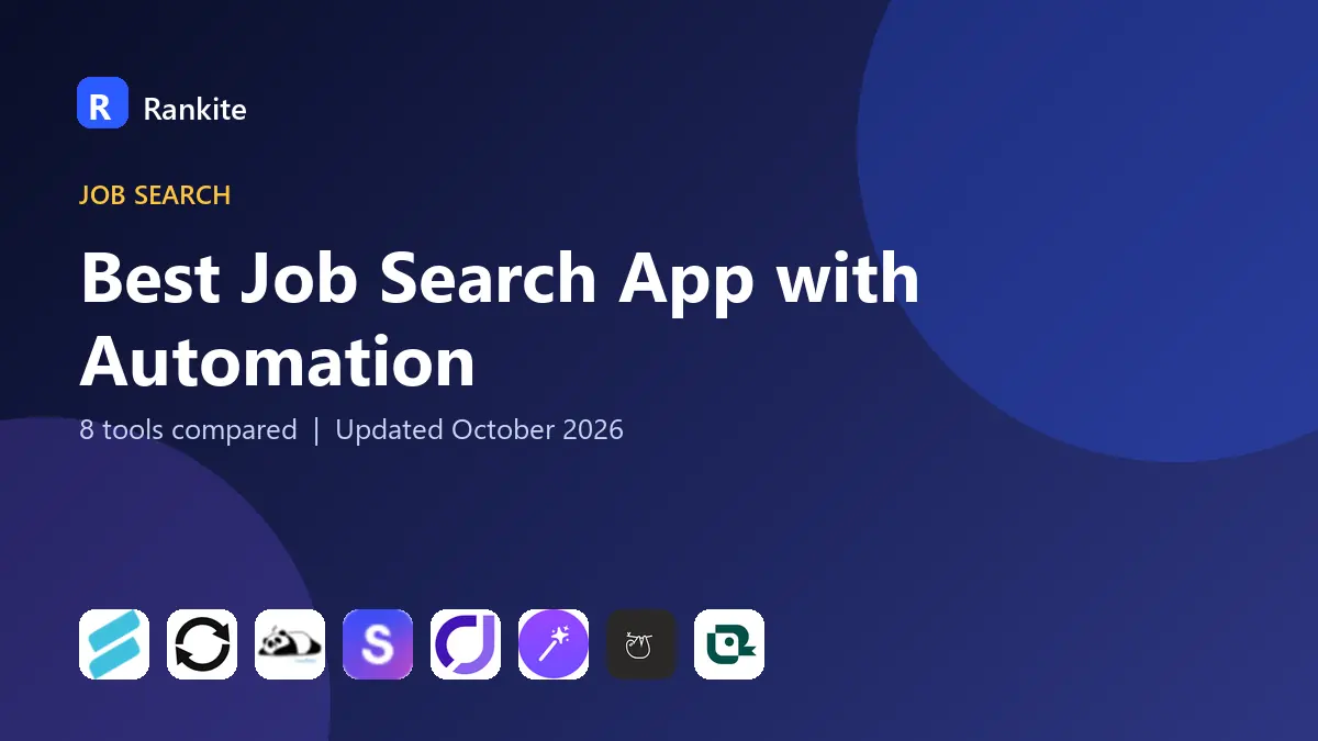 Best Job Search App with Automation in 2026: 8 Tools Compared