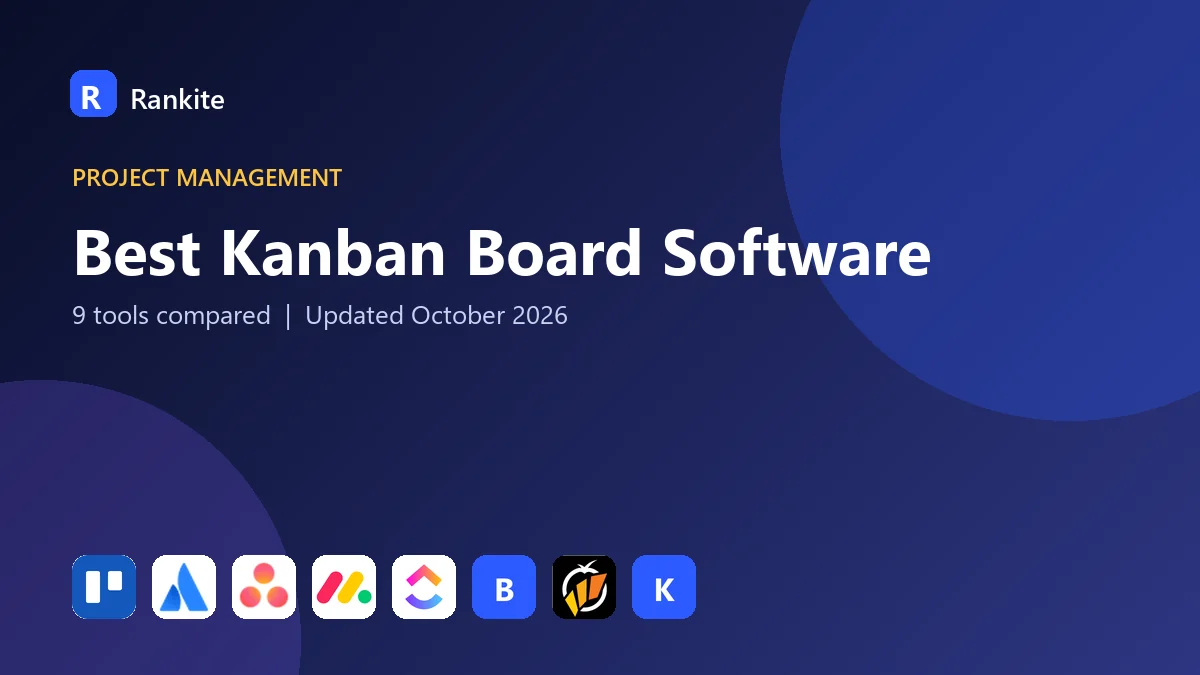 Best Kanban Board Software in 2026: 9 Tools Compared