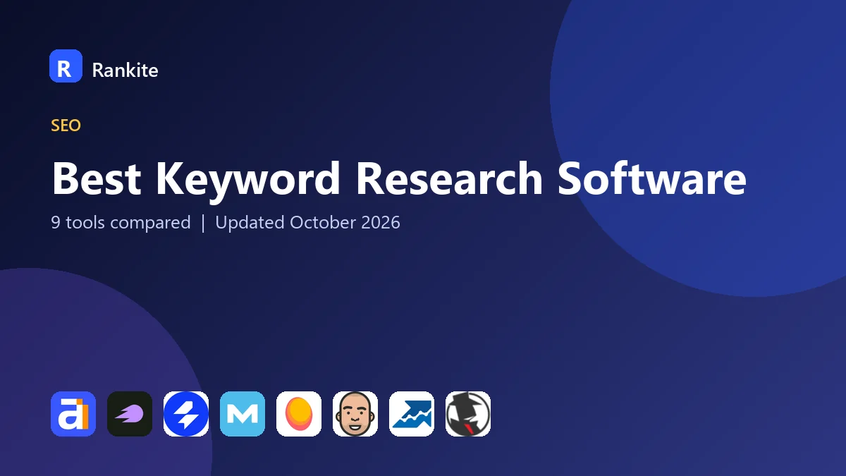 Best Keyword Research Software in 2026: 9 Tools Compared