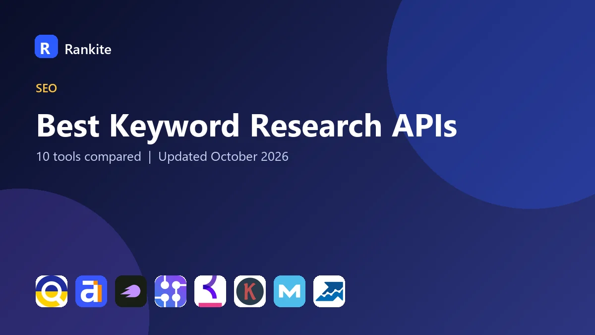 Best Keyword Research APIs in 2026: 10 Tools Compared