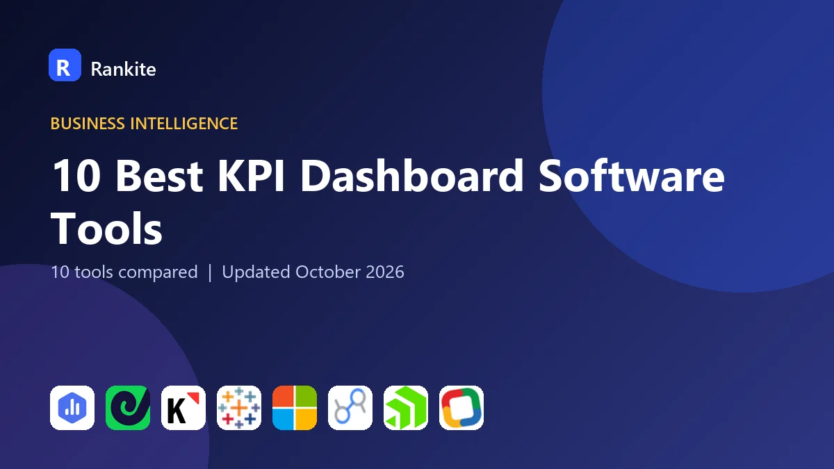 10 Best KPI Dashboard Software Tools for 2026