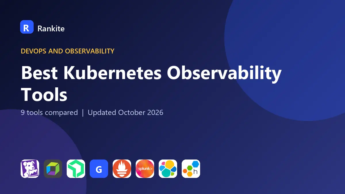 Best Kubernetes Observability Tools in 2026: 9 Platforms Compared