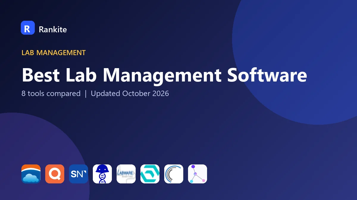 Best Lab Management Software in 2026: 8 Tools Compared