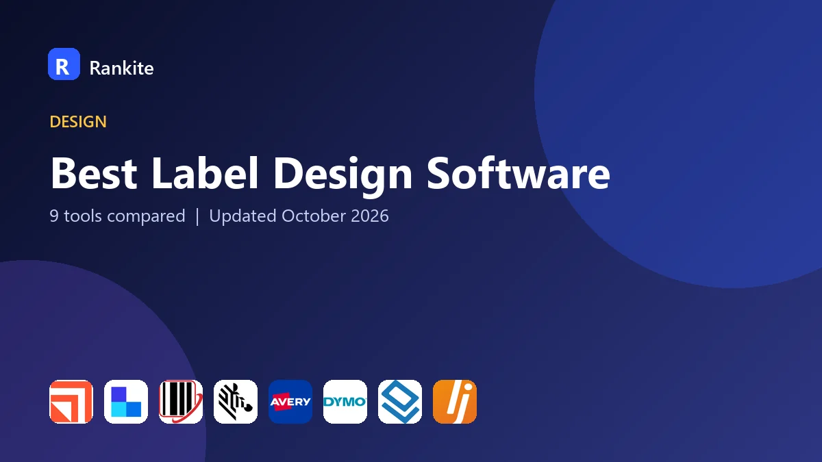 Best Label Design Software in 2026: 9 Tools Compared