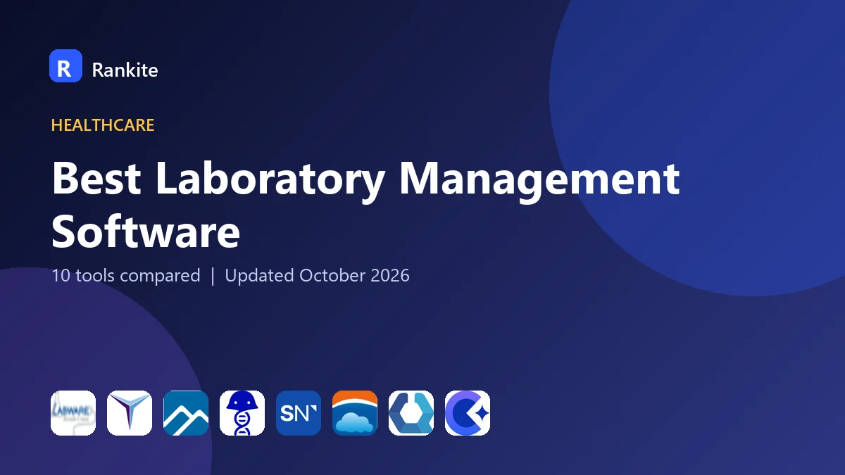Best Laboratory Management Software in 2026: 10 Tools Compared