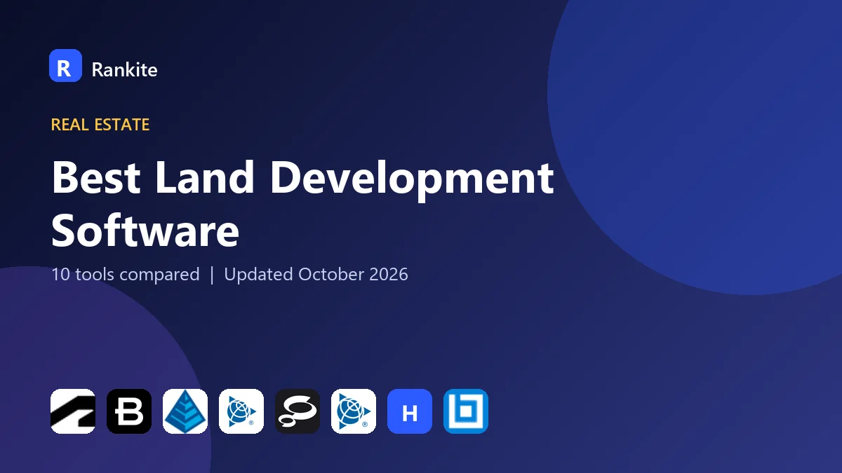 Best Land Development Software in 2026: 10 Tools Compared