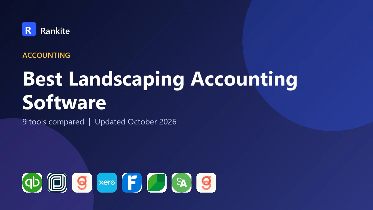 Best Landscaping Accounting Software in 2026: 9 Tools Compared