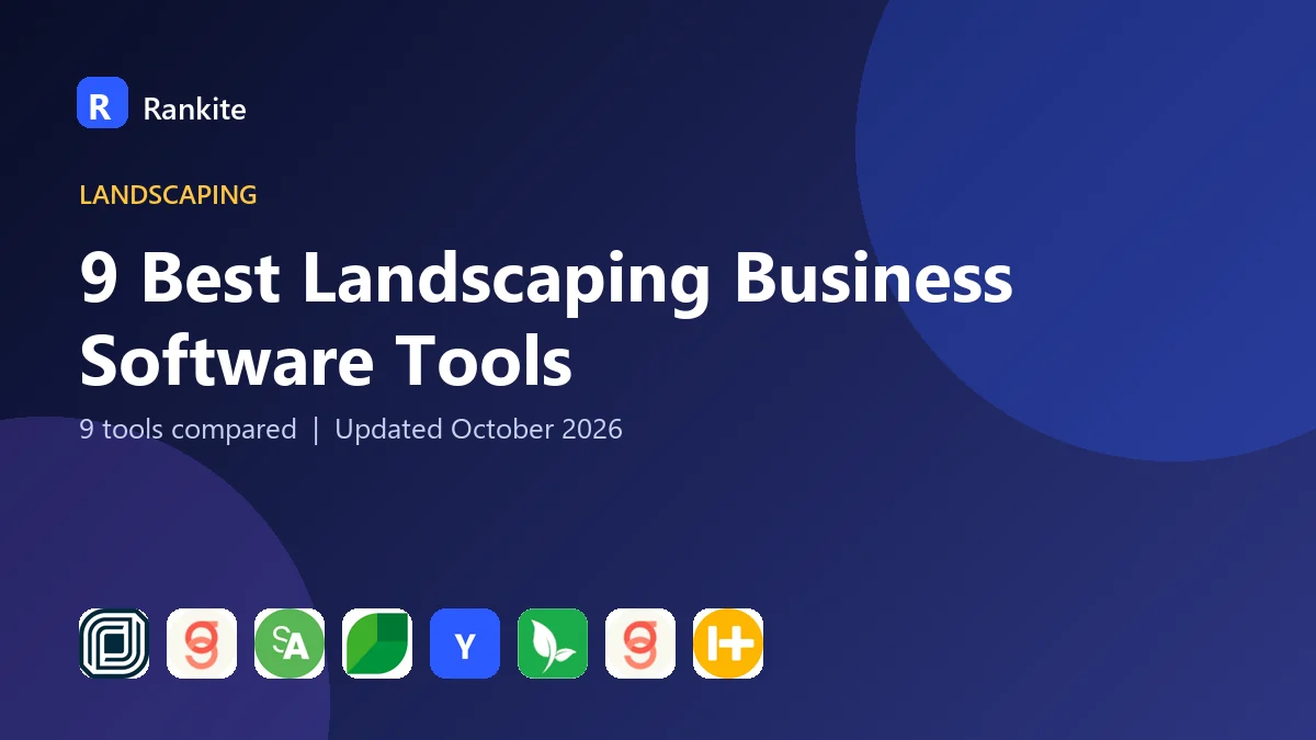 9 Best Landscaping Business Software Tools for 2026