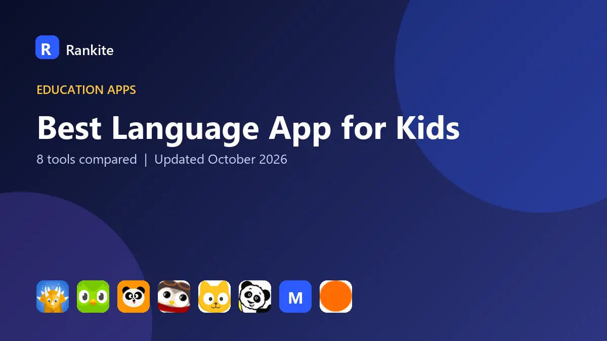 Best Language App for Kids in 2026: 8 Apps Compared
