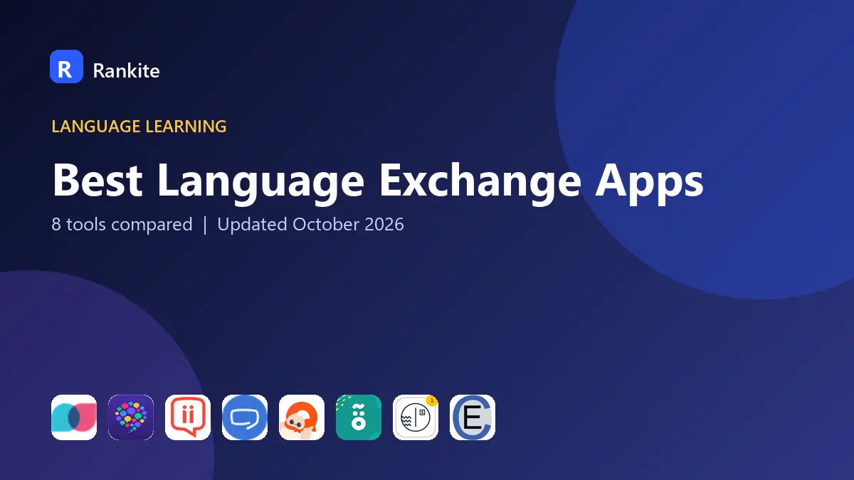Best Language Exchange Apps in 2026: 8 Tools Compared